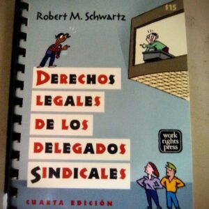 Derechos Legales de los Delegados de Sindicato