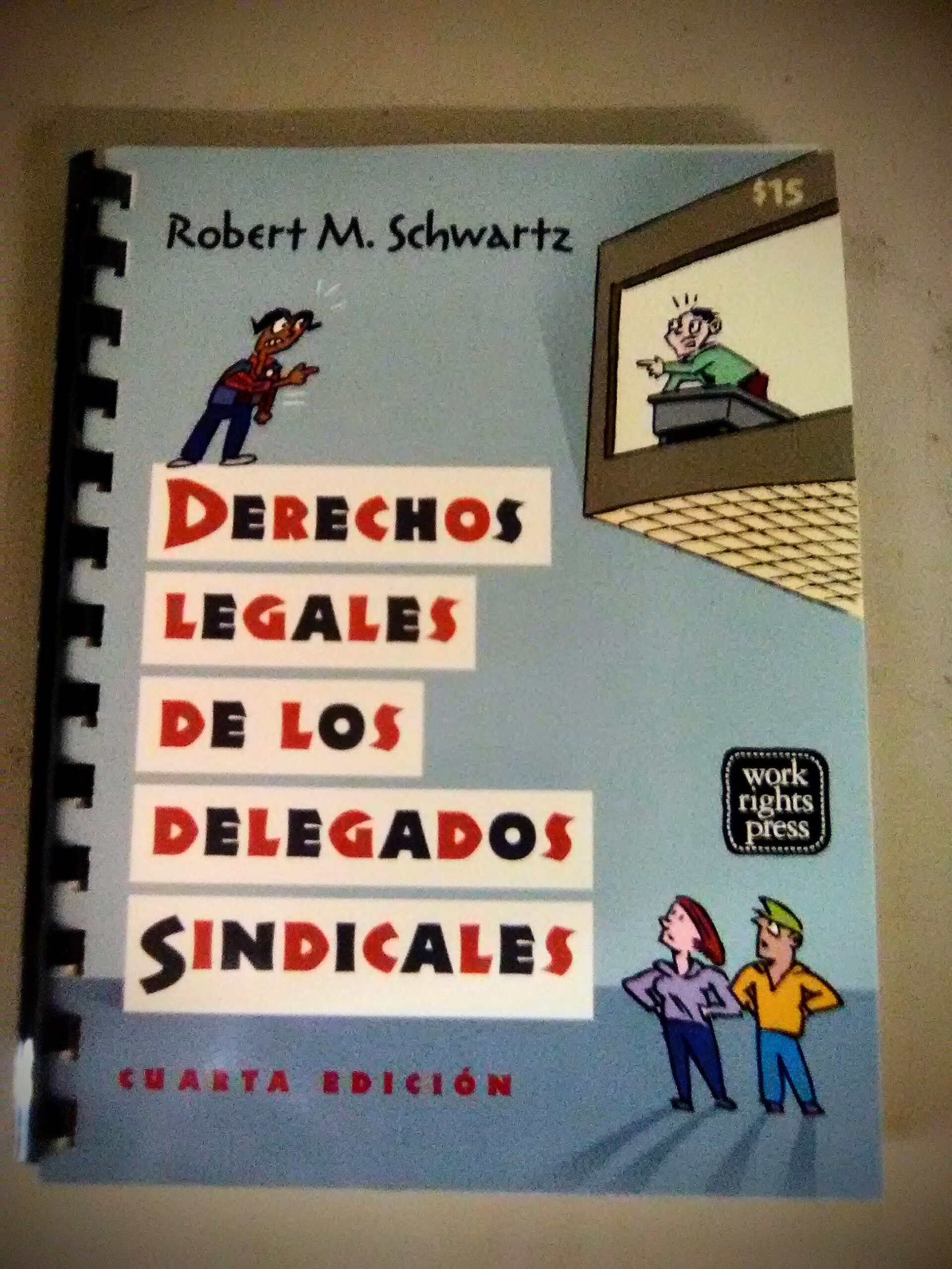 Derechos Legales de los Delegados de Sindicato