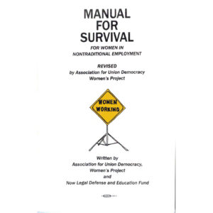 The Manual for Survival for Women in Nontraditional Employment
