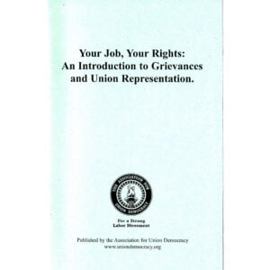 AUD - Your Job Your Rights: An Introduction to Grievances and Union Representation